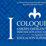 Imagen I Coloquio  «Saberes emergentes en Innovación Educativa y Calidad de la Educación Superior» (3 y 4 de octubre)