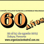 Imagen Continúan Los Festejos Del 60 Aniversario De La Compañía Titular De Teatro De La Universidad Veracruzana.