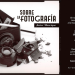 Imagen El Instituto de Artes Plásticas invita a la inauguración de la exposición «Sobre la Fotografía», de Javier Manrique
