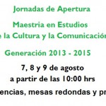 Imagen Jornadas de Apertura de la Maestria en Estudios de la Cultura y la Comunicación