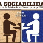 Imagen Seminario «La sociabilidad, entre la historia cultural y la política. Siglos XVIII al XXI»