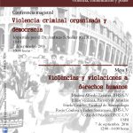 Imagen Conferencias: violencia criminal, violaciones a derechos humanos, democracia