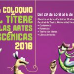 Imagen 6o. Coloquio El Títere y las Artes escénicas 2018