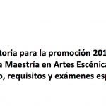 Imagen Convocatoria de inscripción, Maestría en Artes Escénicas generación  2019-2021