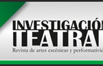 Imagen Revista Investigación Teatral- Convocatoria