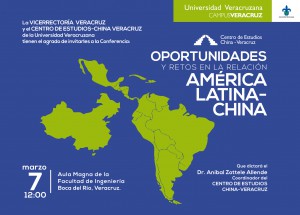 Conferencia oportunidades y retos en la relación América Latina-China, marzo 7, 2013