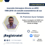 Imagen ¡Regístrate! Conferencia: Inversión Extranjera Directa en APEC, 1990-2019: Un estudio econométrico de sus determinantes.