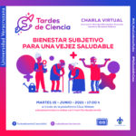 Imagen Martes 15 de junio charla virtual: “Bienestar subjetivo para una vejez saludable”.