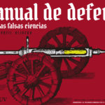 Imagen Conferencia Magistral “Manual de defensa contra las falsas ciencias”