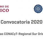 Imagen Convocatoria Becas CONACyT-Regional Sur Oriente 2020