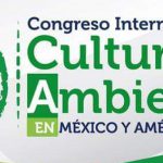 Imagen Invitación al Congreso Internacional Cultura Ambiental en México y América Latina