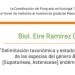 Imagen Invitación al examen de grado de Maestría en Ecología Tropical de la Biol. Eire Ramírez García