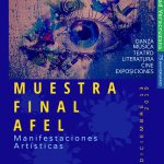 Imagen Cartelera Muestra Final AFEL Manifestaciones Artísticas