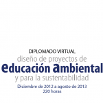 Imagen Diplomado Virtual Diseño de Proyectos de Educación Ambiental y para la Sustentabilidad