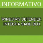 Imagen Windows Defender integra Sandbox