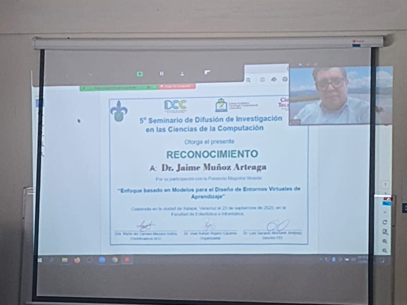 Proyección en pantalla del reconocimiento otorgado al Dr. Jaime Muñoz Arteaga por su participación en el 5° Seminario de Difusión de Investigación en las Ciencias de la Computación. Título: Reconocimiento al ponente invitado