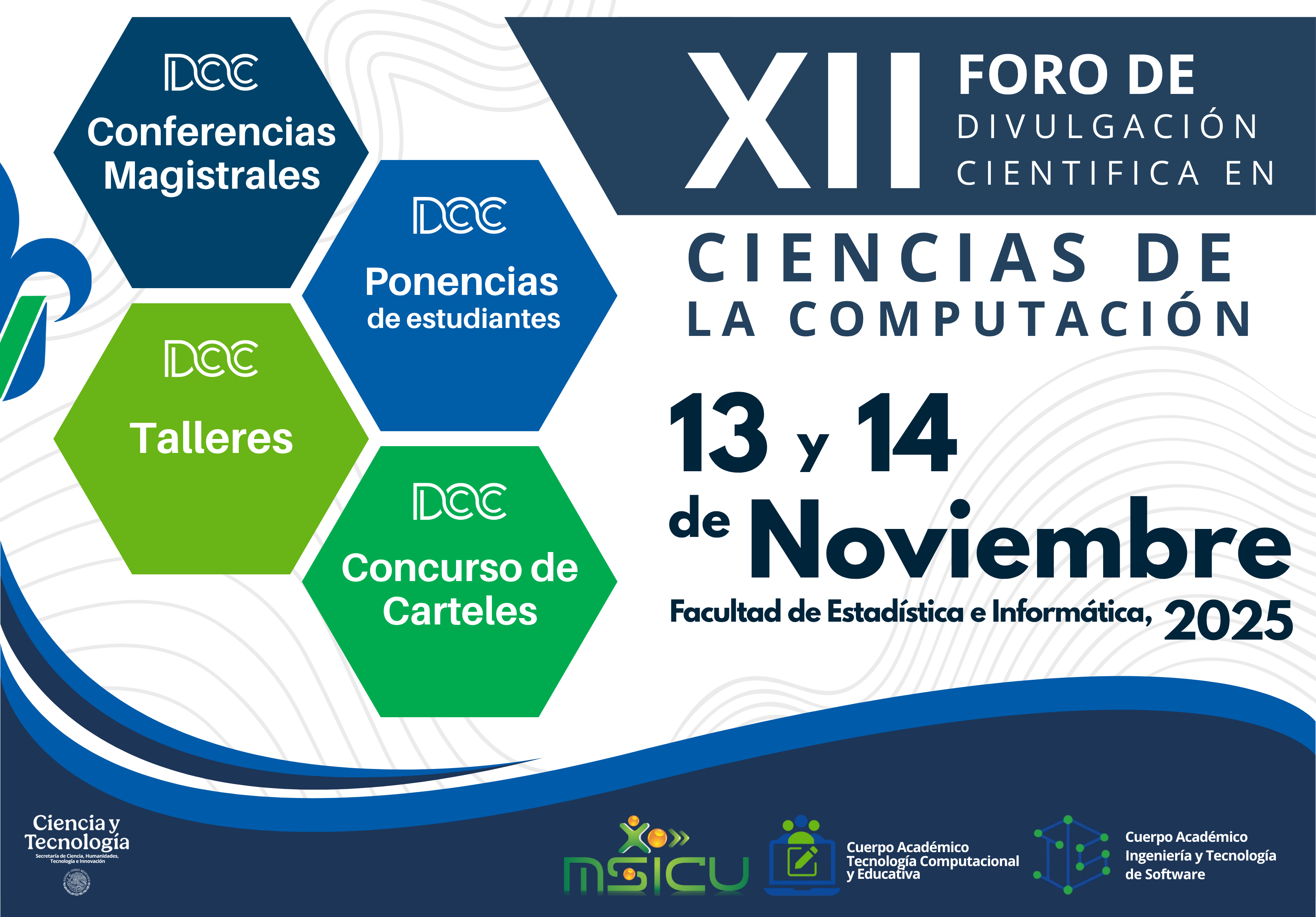 Cartel informativo del XII Foro de Divulgación Científica en Ciencias de la Computación, que se realizará los días 13 y 14 de noviembre de 2025 en la Facultad de Estadística e Informática. El evento incluye conferencias magistrales, ponencias de estudiantes, talleres y concurso de carteles.