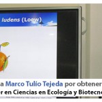 Imagen Felicidades a Marco Tulio Tejeda por obtener el grado de Doctor