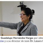 Imagen Felicidades a Guadalupe Hernández Vargas por obtener el grado de Doctora
