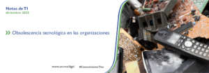 Imagen Obsolescencia tecnológica en las organizaciones