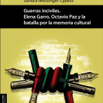 Imagen Las batallas culturales de Garro y Paz