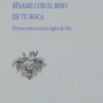 Imagen Ensayo sobre el beso erótico en los Siglos de Oro