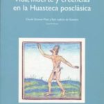 Imagen La Huasteca posclásica, esa gran desconocida 