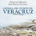 Imagen Benítez y Pacheco hacen la crónica del puerto de Veracruz