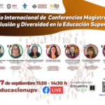Imagen Ciclo de Conferencias Magistrales “Inclusión y Diversidad en la Educación Superior” 6 y 7 de septiembre