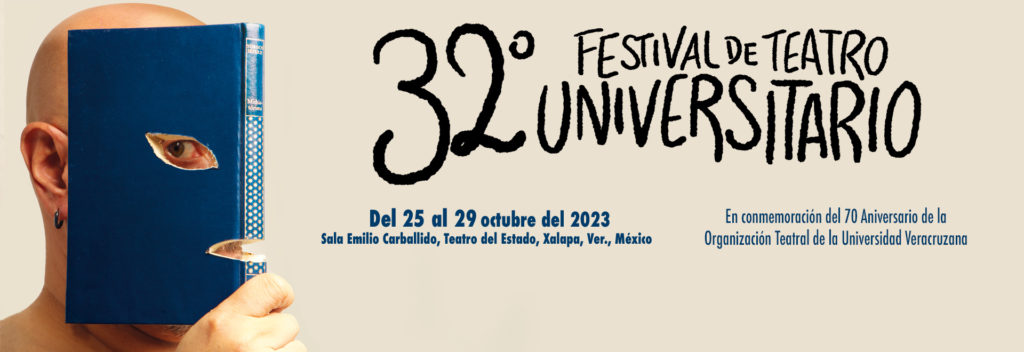 32 FESTIVAL DE TEATRO UNIVERSITARIO
