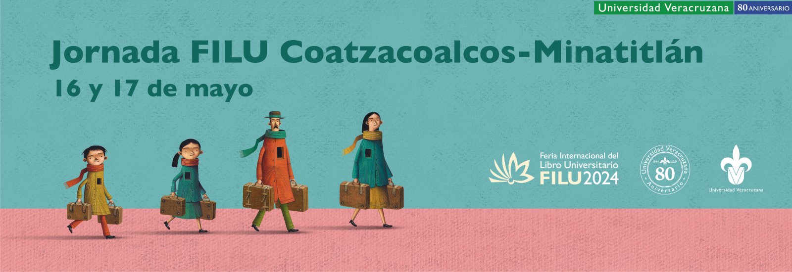 Jornada FILU Coatzacoalcos-Minatitlán16 y 17 de mayo