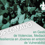 Imagen Diplomado en Gestión de Violencias, Mediación y Resiliencia de jóvenes en entornos de Vulnerabilidad