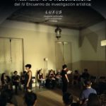 Imagen El SPIA presente en el Encuentro de Investigación Artística -LUXUS