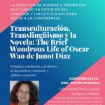 Imagen Conferencia: Transculturación, translingüismo y la novela: The Brief Wondrous Life of Oscar Wao de Junot Díaz