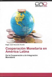 Cooperación Monetaria en America Latina