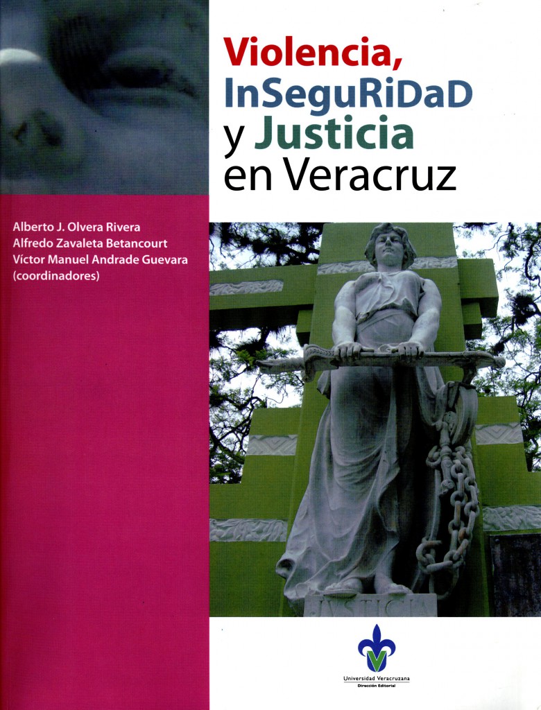 Violencia, Inseguridad y Justicia en Veracruz