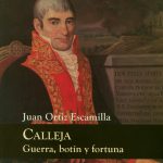 Imagen Calleja. Guerra, botín y fortuna