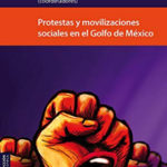 Imagen Protestas y Movilizaciones Sociales en el Golfo de México