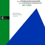 Imagen Retos y perspectivas de la internacionalización en la Universidad Veracruzana, 2017-2021