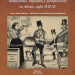 Imagen La fiscalidad del municipio: instituciones, impuestos y jurisdicciones en México, siglos XVIII-XX