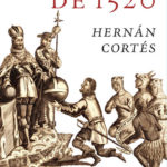 Imagen Relación de 1520. Hernán Cortés