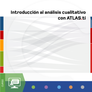 Imagen Curso |  Introducción al análisis cualitativo con ATLAS.ti