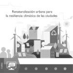 Imagen Curso | Renaturalización urbana para la resiliencia climática de las ciudades