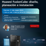 Imagen Taller Técnico:  Huawei FusiónCube: diseño, planeación e instalación