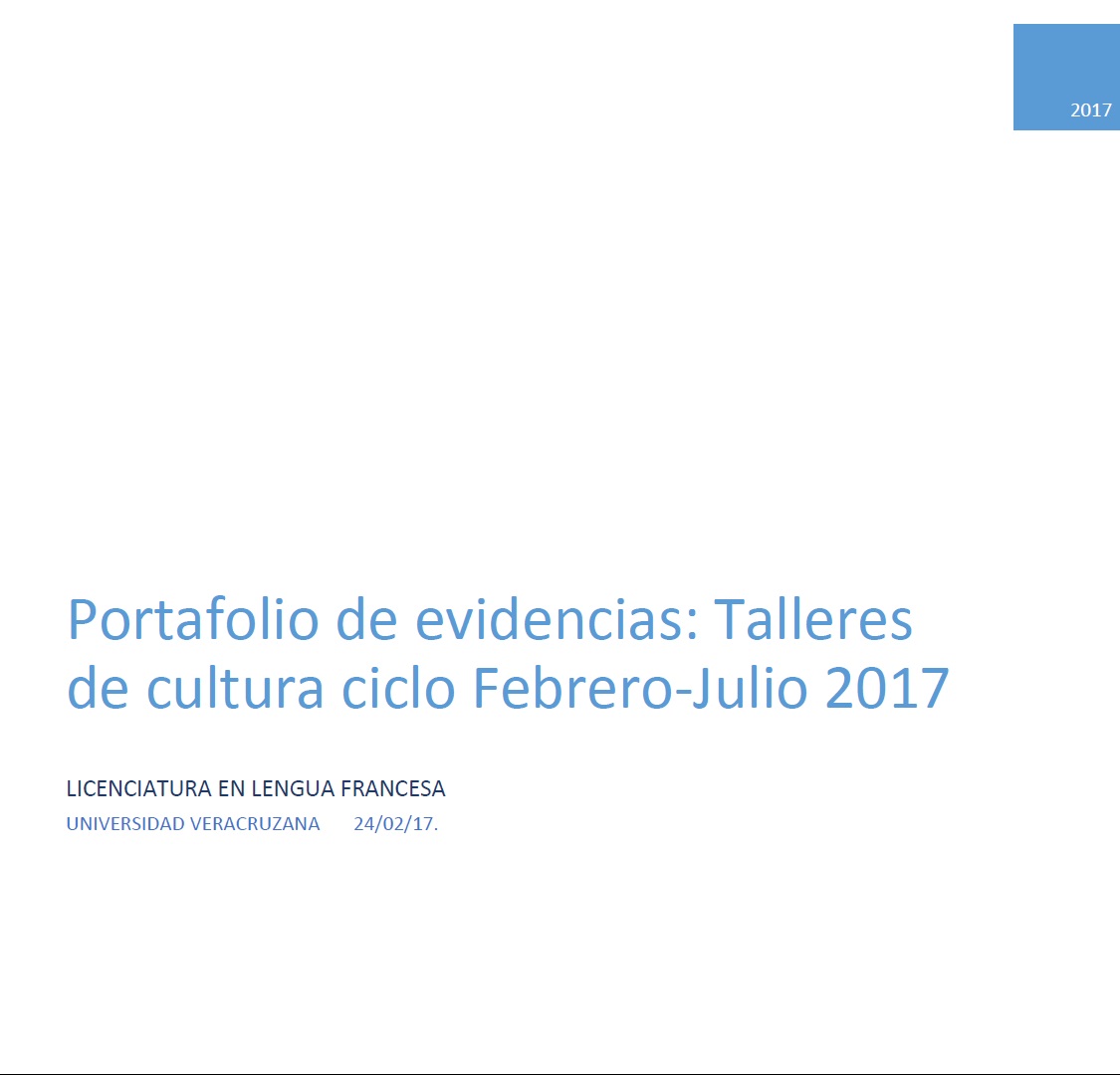 ► Portafolio de evidencias: Talleres de cultura ciclo Febrero - Julio 2017 