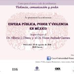 Imagen Segunda sesión: Esfera pública, poder y violencia en México