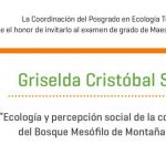 Imagen Invitación al examen de grado de Maestría de Griselda Cristóbal Sánchez