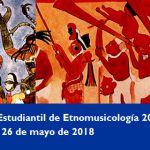Imagen III Foro Estudiantil de Etnomusicología 2018
