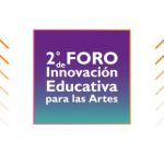 Imagen 2º Foro de Innovación Educativa para las artes 2018