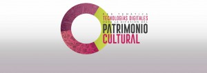 Red Temática Tecnologías Digitales para la Difusión del Patrimonio Cultural
